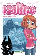 Isaline, Sorcellerie Culinaire  T.02 | 9782818935170
