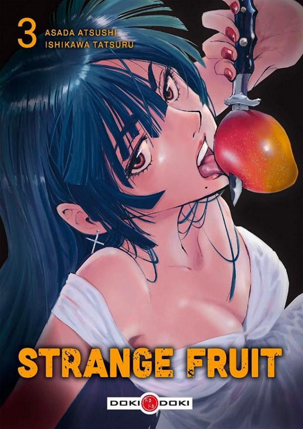 Strange fruit T.03 | 9782818968222
