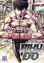 Riku-do, la rage aux poings T.15 | 9782820335524