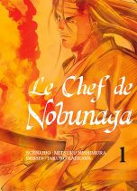 Chef de Nobunaga (Le) T.01 | 9791091610452