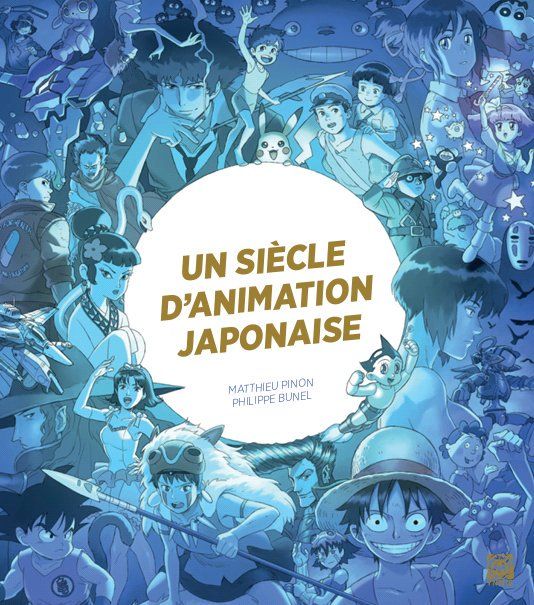 Siecle d'animation japonaise (Un) | 9791093376806
