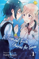 A Tropical Fish Yearns for Snow (EN) T.01 | 9781974710430