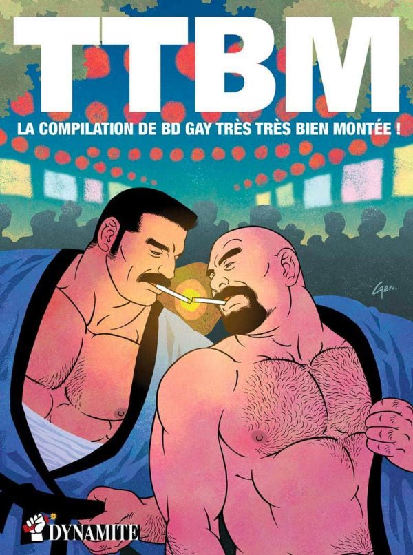 TTBM, la compilation de BD gay tres tres bien montee T.01 | 9782362345074