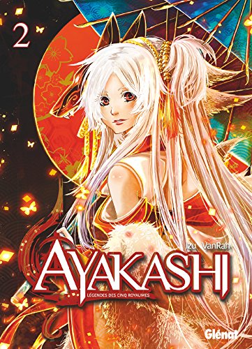 Ayakashi, legendes des cinq royaumes T.02 | 9782344018521