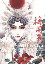Mei Lanfang, une vie a l'opera de Pekin T.04 | 9782372590228