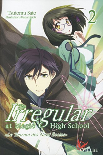 Irregular at Magic Highschool (The) - Light Novel T.02 | 9782373020182