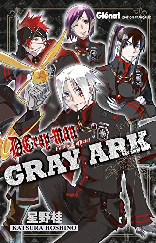 D.Gray-Man - Gray Ark | 9782723478496