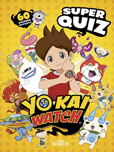 YoKai Watch Super Quiz | 9782821208858