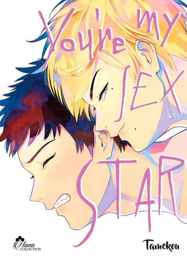 You are my sex star  T.02 | 9782368777091