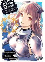 Dan Machi  T.08 | 9782377172214