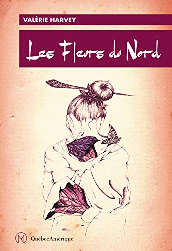 Fleurs du nord (Les) | 9782764439296