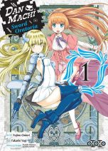 Dan Machi - Sword Oratoria T.01 | 9782377173181
