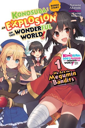 Konosuba: An Explosion on This Wonderful World! Bonus Story  (light novel) (EN) T.01 | 9781975387068