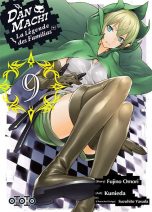 Dan Machi  T.09 | 9782377172382