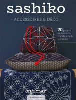 Sashiko: 20 projets en broderie traditionnelle japonaise | 9782756535074