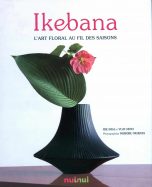 Ikebana, l'art floral au fil des saisons | 9782889355174