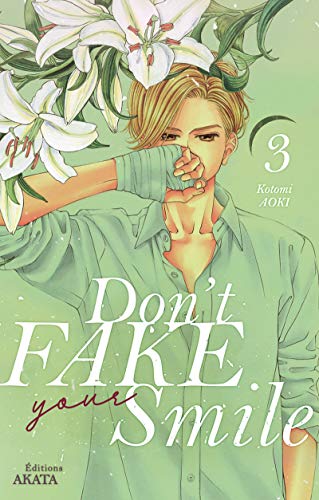 Don't fake your smile T.03 | 9782369748205