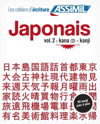 Japonais vol 2 : Kana (2) - Kanji | 9782700506389