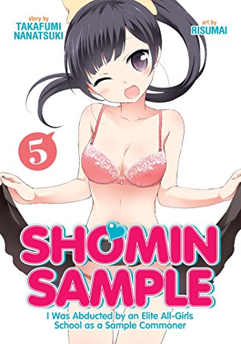Shomin Sample: I Was Abducted by an Elite All-Girls School as a Sample Commoner (EN) T.05 | 9781626923744