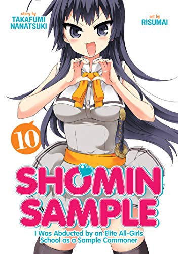 Shomin Sample: I Was Abducted by an Elite All-Girls School as a Sample Commoner (EN) T.10 | 9781642751253