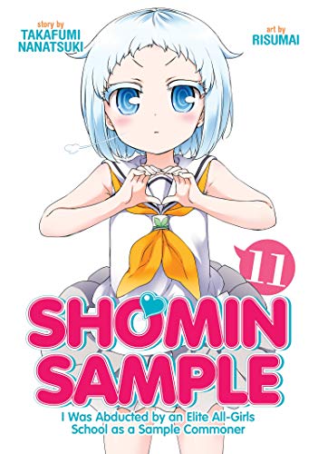 Shomin Sample: I Was Abducted by an Elite All-Girls School as a Sample Commoner (EN) T.11 | 9781642757316