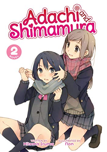 Adachi and Shimamura (Light Novel) (EN) T.02 | 9781645055396