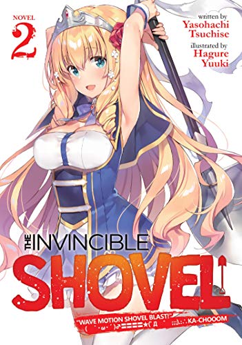 The Invincible Shovel - LN (EN) T.02 | 9781645057260