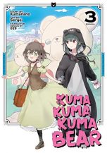 Kuma Kuma Kuma Bear (EN) T.03 | 9781645057789