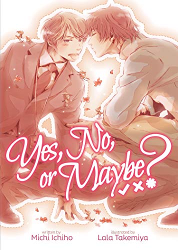 Yes, No, or Maybe - LN (EN) T.01 | 9781645058663