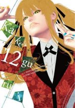 Kakegurui - Compulsive Gambler (EN) T.12 | 9781975315191