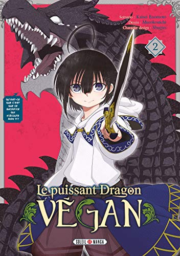 Puissant dragon vegan (Le) T.02 | 9782302090439