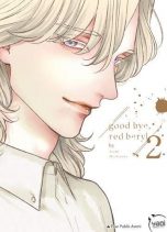 Good bye, red beryl  T.02 | 9782375061862