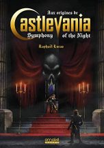 Origines de Castlevania: Symphony of the night (Aux) | 9782379890383