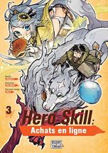 Hero Skill: Achats en ligne T.03 | 9782413027058