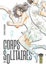 Corps solitaires T.01 | 9782505084662