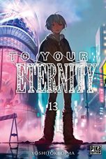 To your Eternity T.13 | 9782811655105