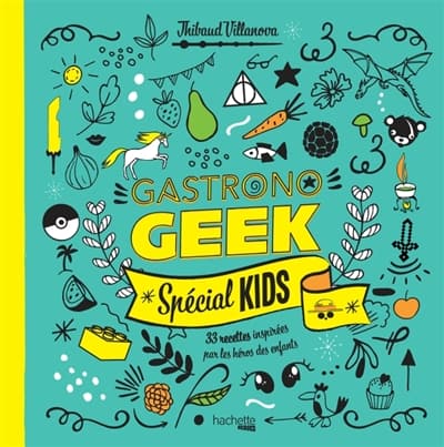 Gastrono Geek - Special Kids | 9782017088561