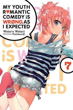 My youth romantic comedy is wrong, as i expected (EN) - Light Novel T.07 | 9781975384128