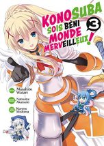 Konosuba - Sois beni monde merveilleux T.03 | 9782368779170