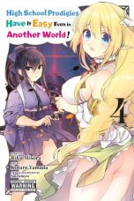 High School Prodigies Have It Easy Even in Another World ! (EN) T.04 | 9781975301439