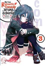 My teen romantic comedy is wrong as I expected - LN T.03 | 9782373020380