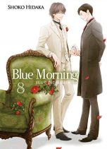 Blue Morning T.08 | 9782368777657