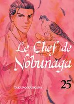 Chef de Nobunaga (Le) T.25 | 9782372875547