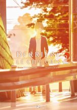 Derriere le ciel gris T.02 | 9782413023951