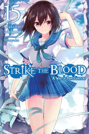 Strike the Blood (EN) - Light Novel T.15 | 9781975332600