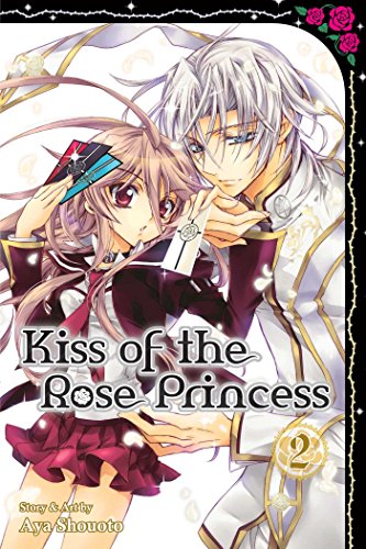 Kiss of the rose princess (EN) T.02 | 9781421573670