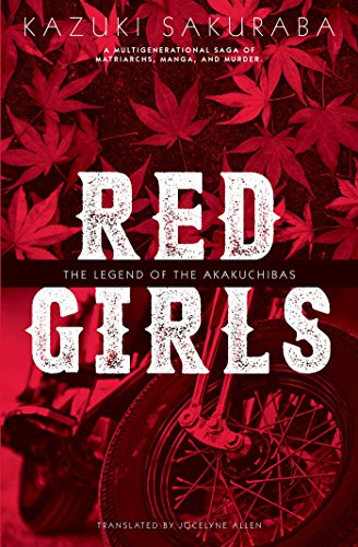 Red gilrs: The legend of Akakuchibas (EN) | 9781421578576