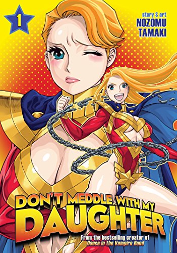 Don't Meddle With My Daughter (EN) T.01 | 9781626925328