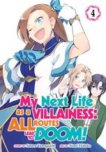 My next life as a villainess: All routes lead to doom (EN) T.04 | 9781645057659