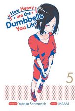 How heavy are the dumbbells you lift (EN) T.05 | 9781645057765
